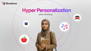 Hyper Personalization Rahasia Marketing Super Relevan di Era Data Besar